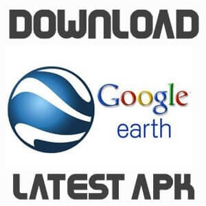 Google Earth APK For Android