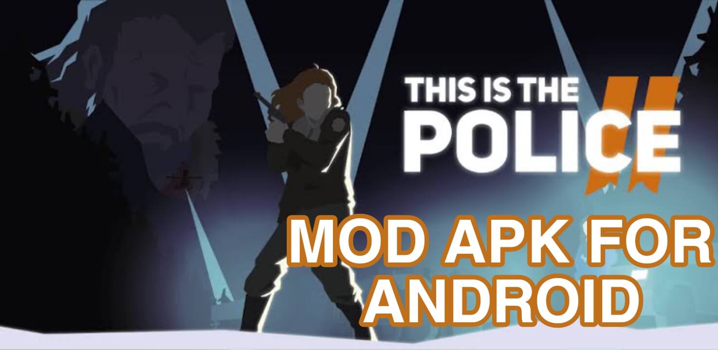 This Is The Police This is the police apk