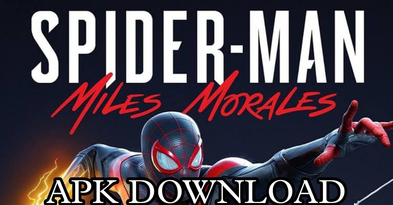 Spiderman Miles Morales APK