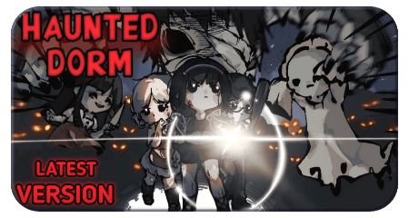 Haunted Dorm